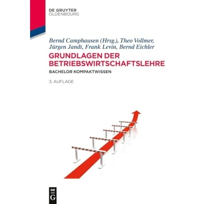 Abbildung von Grundlagen der Betriebswirtschaftslehre: Bachelor Kompaktwissen