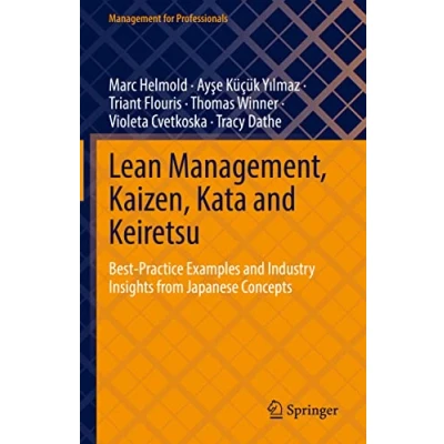 Abbildung von Lean Management, Kaizen, Kata and Keiretsu: Best Practice Examples Industry Insights from Japanese Concepts (Management for Professionals)