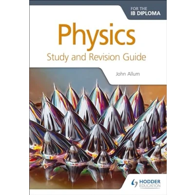 Abbildung von Physics for the IB Diploma Study and Revision Guide: Hodder Education Group (Prepare Success)