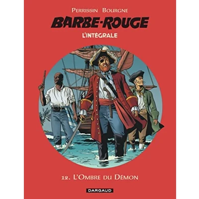 Abbildung von Barbe Rouge Intégrales Tome 12 L&#039;ombre du démon: démon ; Le chemin de l&#039;Inca