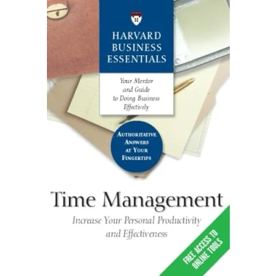 Abbildung von Time Management: Increase Your Personal Productivity And Effectiveness (Harvard Business Essentials)