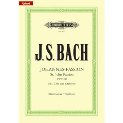 Abbildung von Johannes Passion: Passion für Solostimmen, Chor und Orchester BWV 245, Klavierauszug: / Klavierauszug (URTEXT)