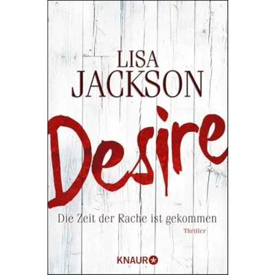 Abbildung von Desire. Die Zeit der Rache ist gekommen: Thriller