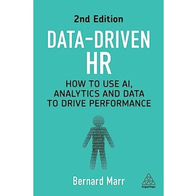 Abbildung von Data Driven HR: How to Use AI, Analytics and Drive Performance