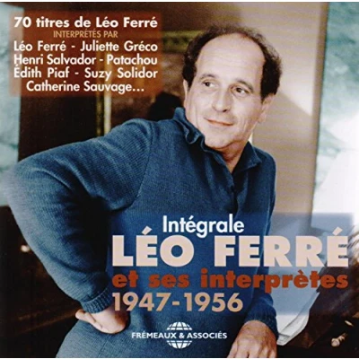 Abbildung von Intégrale Léo Ferré Et Ses InterprÈTes 1947 1956