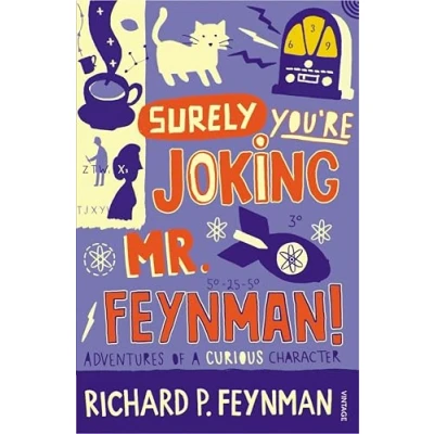 Abbildung von Surely You&#039;re Joking Mr Feynman: Adventures of a Curious Character