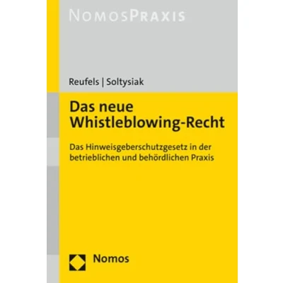 Abbildung von Das neue Whistleblowing Recht: Hinweisgeberschutzgesetz in der betrieblichen und behördlichen Praxis