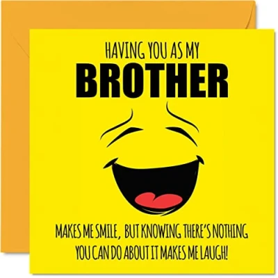 Abbildung von Lustige Geburtstagskarten für Bruder Make Me Smile Witz Happy Karte von Schwester, Banter Geburtstagsgeschenke, 145 mm x Geschwister Grußkarten, Geschenk