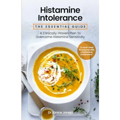 Abbildung von Histamine Intolerance: The Essential Guide: A Clinically Proven Plan To Overcome Sensitivity