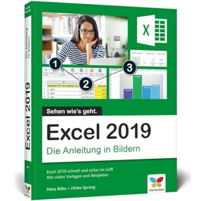 Abbildung von Excel 2019: Die Anleitung in Bildern. Komplett Farbe. Ideal für alle Einsteiger, auch Senioren