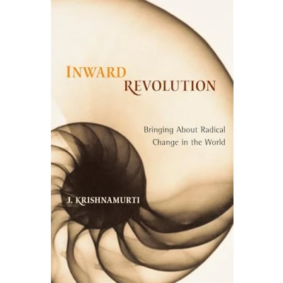 Abbildung von Inward Revolution: Bringing About Radical Change in the World