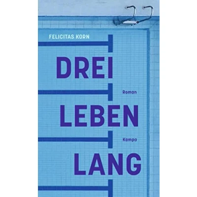 Abbildung von Drei Leben lang: Roman