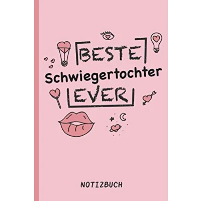 Abbildung von Beste Schwiegertochter Ever: A5 Notizbuch als Geschenk für eine /punktiert Geschenke zum GeburtstagGeburtstagsgeschenk Kollegin