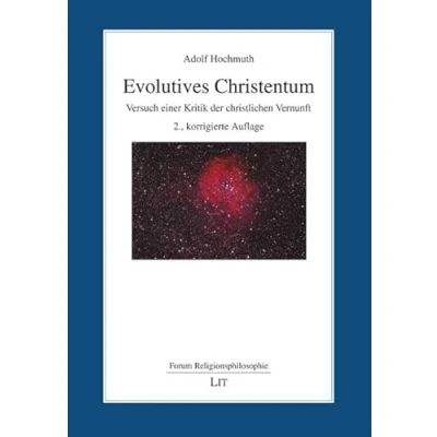 Abbildung von Evolutives Christentum: Versuch einer Kritik der christlichen Vernunft