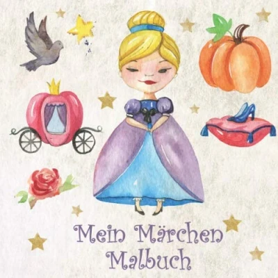 Abbildung von Mein Märchen Malbuch: 50 einzigartige Ausmalbilder für Kinder ab 3+ Jahren zu Hause oder den Kindergarten. Als Kopiervorlage PädagogInnen geeignet.