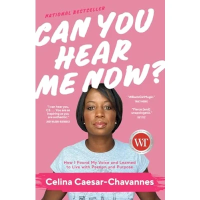 Abbildung von Can You Hear Me Now?: How I Found My Voice and Learned to Live with Passion Purpose