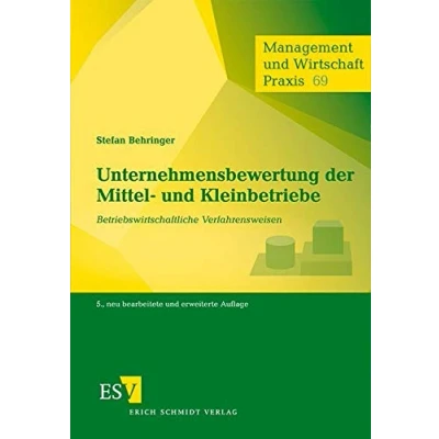 Abbildung von Unternehmensbewertung der Mittel und Kleinbetriebe: Betriebswirtschaftliche Verfahrensweisen (Management Wirtschaft Praxis)