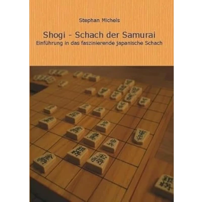 Abbildung von Shogi Schach der Samurai: Einfuehrung in das faszinierende japanische Schach: Einführung