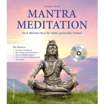 Abbildung von Mantra Meditation: Ein 8 Wochen Kurs für tiefes spirituelles Erleben