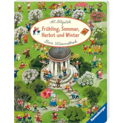 Abbildung von Mein Wimmelbuch: Frühling, Sommer, Herbst und Winter Pappbilderbuch ab 2 Jahren, Bilderbuch zu Jahreszeiten