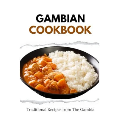 Abbildung von Gambian Cookbook: Traditional Recipes from The Gambia (African food)