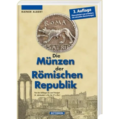 Abbildung von Die Münzen der Römischen Republik: Von den Anfängen bis zum Prinzipat