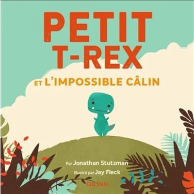 Abbildung von Petit T Rex et l&#039;impossible câlin