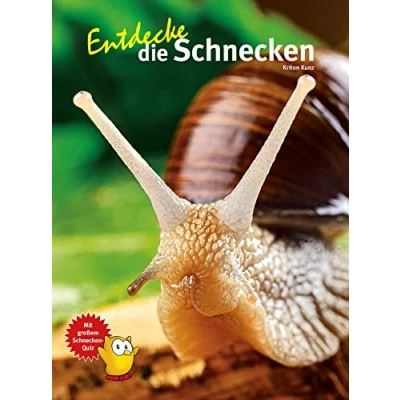 Abbildung von Entdecke Die Schnecken (Entdecke Reihe mit der Eule: Kindersachbuchreihe)