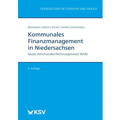 Abbildung von Kommunales Finanzmanagement in Niedersachsen: Neues Rechnungswesen (NKR) (Reihe Verwaltung Studium und Praxis)