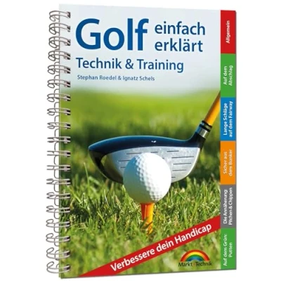 Abbildung von Golf einfach erklärt Technik und Training: komplett in Farbe. Perfekt für die Golftasche
