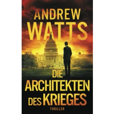 Abbildung von Die Architekten des Krieges (Die Reihe, Band 1)