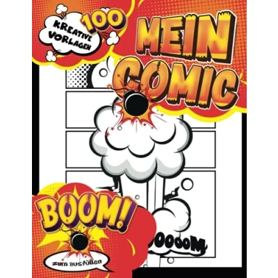Abbildung von Comic Cartoon Heft: Leeres Buch zum Erstellen eigener Comics für Teenager, Kinder und Erwachsene mit 100 verschiedenen Vorlagen Anime Selbermachen Sprechblasen
