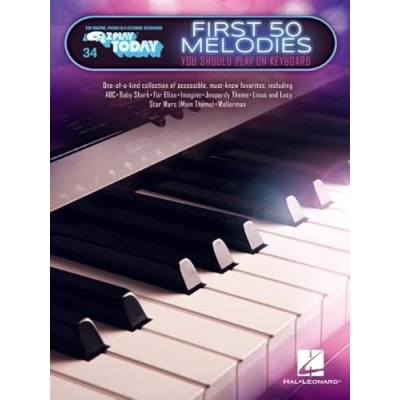 Abbildung von First 50 Melodies You Should Play on Keyboard: For Organs, Pianos &amp; Electric Keyboards (E Z Today, 34)