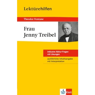 Abbildung von Klett Lektürehilfen Theodor Fontane, Frau Jenny Treibel: für Oberstufe und Abitur Interpretationshilfe die Schule