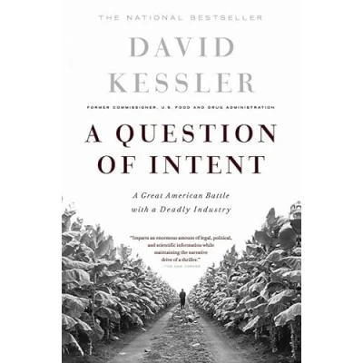 Abbildung von a Question of Intent: Great American Battle with Deadly Industry (Great Industry)