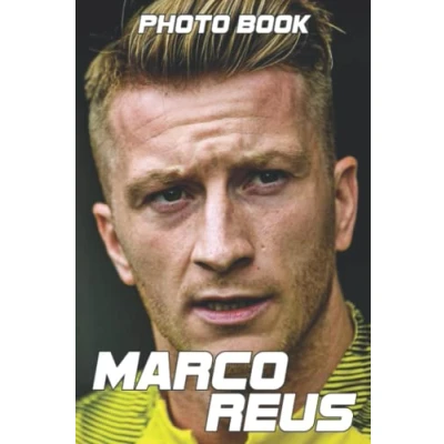Abbildung von 𝑴𝒂𝒓𝒄𝒐 𝑹𝒆𝒖𝒔 Photo Book: Professional Footballer Colorful Pages For All Ages Relaxation And Stress Relief Gift Idea Fans