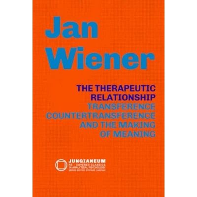 Abbildung von The Therapeutic Relationship Transference, Countertransference, and Making of Meaning: ... Psychology, curated by Stefano Carpani)