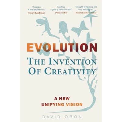 Abbildung von EVOLUTION: The Invention Of Creativity: A New Unifying Vision