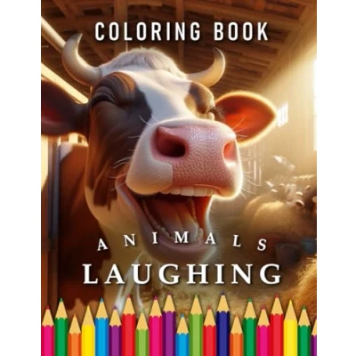 Abbildung von Laughing Animals Coloring Book: for Adults &amp; Children: The perfect Gift Animal Lovers (Animals Books, Band 34)