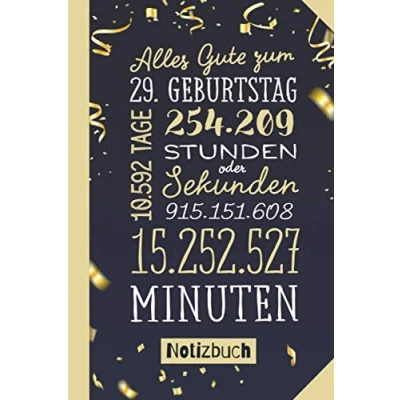Abbildung von Alles Gute zum 29. Geburtstag: Notizbuch Geburtstagsgeschenk 29.Geburtstag für Männer oder Frauen 29 Konfetti Gold Geschenk Persönlich signieren und verschenken