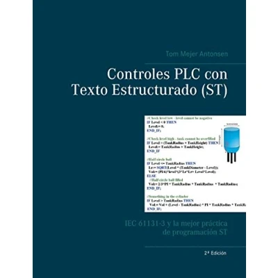 Abbildung von Controles PLC con Texto Estructurado (ST): IEC 61131 3 y la mejor práctica de programación ST