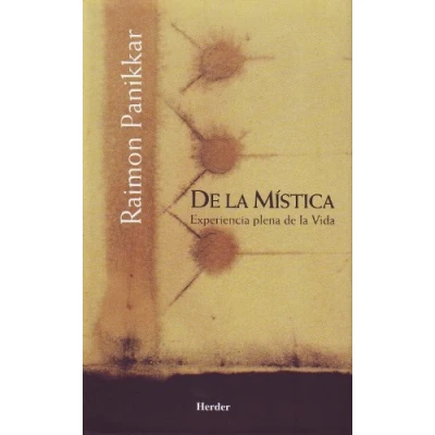 Abbildung von de la mística : experiencia plena vida