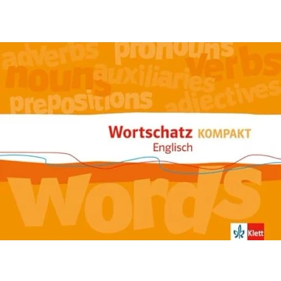 Abbildung von Wortschatz Kompakt Englisch: Der von Klasse 5 bis 10 zum Nachschlagen und Wiederholen
