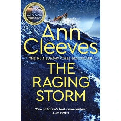 Abbildung von the Raging Storm: A new page turning mystery from number one bestselling author of Vera and Shetland (Two Rivers)
