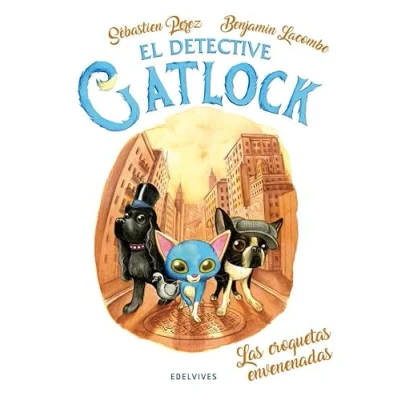 Abbildung von Gatlock 2: Las croquetas envenenadas (El detective Gatlock, Band 2)