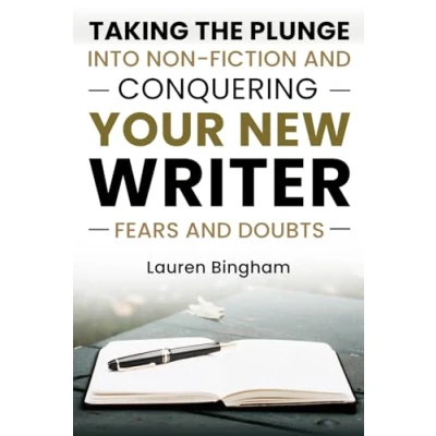 Abbildung von How to Write a Book: Taking the Plunge into Non Fiction and Conquering Your New Writer Fears Doubts