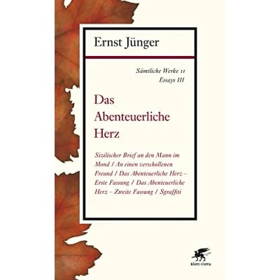 Abbildung von Sämtliche Werke Band 11: Essays III: Das Abenteuerliche Herz
