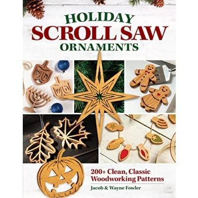 Abbildung von Holiday Scroll Saw Ornaments: 200+ Clean, Classic Woodworking Patterns