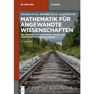 Abbildung von Mathematik für angewandte Wissenschaften: Ein Lehrbuch Ingenieure und Naturwissenschaftler (De Gruyter Studium)
