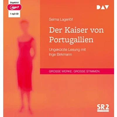 Abbildung von Der Kaiser von Portugallien: Ungekürzte Lesung mit Inge Birkmann (1 mp3 CD)